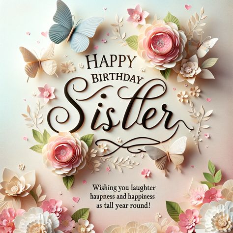 Cherish the bond with heartfelt 'Happy Birthday Sister Wishes Quotes' that perfectly capture the spirit of sisterhood. Celebrate her day with words that reflect years of laughter, secrets, and support. #SisterhoodCelebration #BirthdayWishesForSis #SisterQuotes #HeartfeltSisterWishes #SisterlyLove #HappyBirthdaySister #BondOfSisters #CelebrateSisterhood #SistersForLife #EternalSisterBond #SiblingJoy #SisterBirthdayQuotes #CherishedMoments #SisterMemories #HappySisDay #FamilyLove #SisterGoals Happy Bday Sister Wishes, Happy Birthday Wish Sister, Happy Birthday Sister., Birthday Greetings For A Sister, Happy Birth Day Sister, Happy Birthday To Sister Wishes, Happy Birthday To My Little Sister, Sister Cards Birthday, Birthday Wishes For Sister Unique Birthday Wishes For Sister