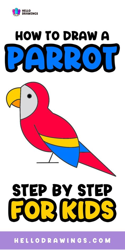 How to Draw a Parrot | Simple Guide for Kids Draw Parrot, Animal Drawing Tutorial, Draw A Parrot, Parrot Drawing, Pirate Crafts, Easy Animal Drawings, Easy Animals, Drawing Tutorials For Kids, Drawing Guide