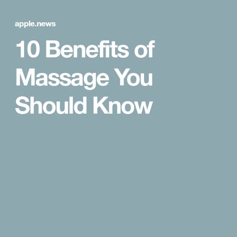 Massage Benefits Facts, Massage Facts, Benefits Of Massage, Massage Benefits, Self Massage, Massage, Benefits, 10 Things