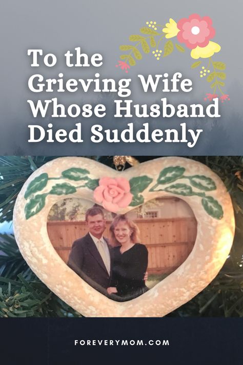 Sorry For The Loss Of Your Husband, Losing Your Husband Quotes, Encouragement For Loss Of Husband, Memorial Quotes For Husband, Widower Quotes Lost My Wife, Quotes About Losing Your Husband, Prayers For Loss Of Husband, Losing My Husband, Losing Husband Quotes