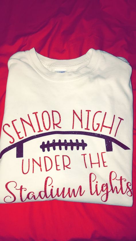 Football Senior Night Shirt Senior Night Football Tshirts Ideas, Senior Night Quotes Football, Football Senior Night Shirt Ideas, Cheer Senior Night Shirts, Senior Night Football Mom Outfits, Senior Night Shirts For Family Football, Senior Night Football Shirts, Senior Night Shirt Ideas, Senior Football Shirts