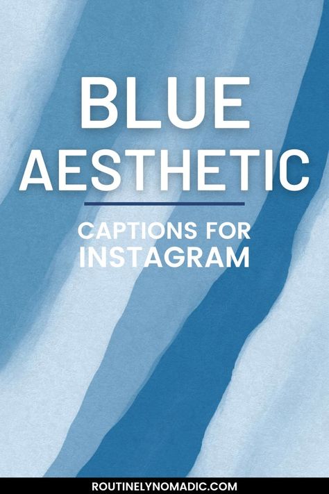 Shades of blue with words Blue Aesthetic Captions for Instagram Caption For Blue Color, Captions For Wearing Blue, Blue Color Instagram Captions, Blue Captions For Instagram Color, Instagram Captions Blue Outfit, Wearing Blue Captions, Shades Of Blue Quotes, Caption For Blue Outfit Instagram, Caption On Blue Outfit