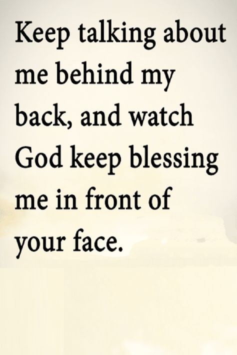 Quotes God works in mysterious ways when you talk ill about others He blesses them and you can guess what you attract for yourself. Quotes For Gossipers People, When Haters Talk About You, Quotes Hypocrite Friend, How People Talk To You Quotes, When You Talk About Me Quotes, God Ways Quotes, Quotes On Gossipers, Quotes For Gossip People, Quotes About Gossips