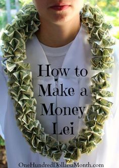 how to make a money lei Gift Ideas Money, Creative Graduation Gifts, Money Necklace, Graduation Money Lei, Money Leis, Graduation Money Gifts, Graduation Gift Ideas, 8th Grade Graduation, Graduation Money