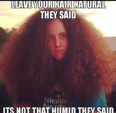 Frizzy hair Thick Hair Problems, Hair Meme, Curly Hair Problems, Hair Quotes, Easy Summer Hairstyles, Hair Problems, Frizzy Hair, They Said, Hair Natural