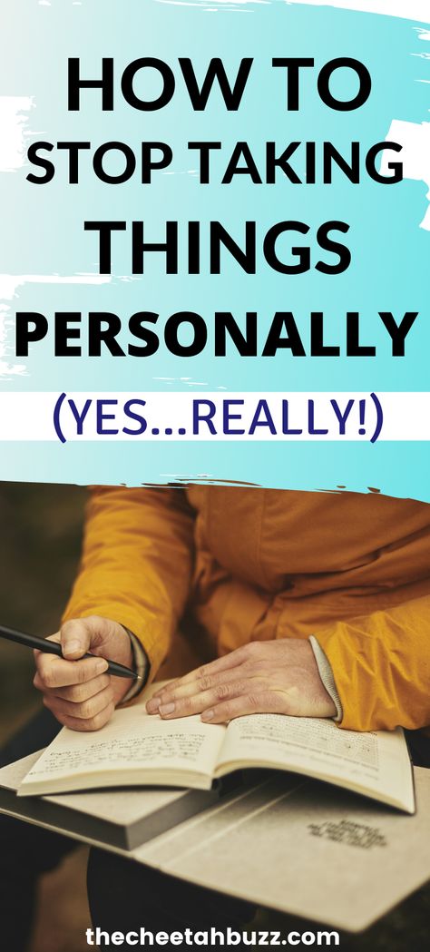 How To Not Take Things Personally Tips, Not Taking On Others Emotions, How To Manage Emotions Adults, How To Take Things Less Personally, How To Stop Taking Everything Personally, How To Become More Secure, How To Be Different From Others, Not Taking Things Personally, How To Be Nicer To Others Tips