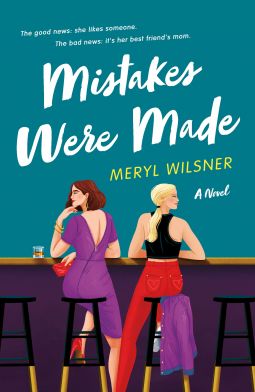 Mistakes Were Made | Meryl Wilsner | 9781250841001 | NetGalley Mistakes Were Made, Life After College, Something To Talk About, Dibujos Percy Jackson, One Night Stand, College Senior, Family Weekend, Friends Mom, Liking Someone