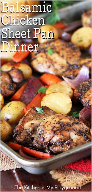 Balsamic Chicken Sheet Pan Dinner ~ Boneless chicken thighs and veggies oven-roasted with the deep, rich flavor of balsamic vinegar. It's one deliciously easy one-pan meal! www.thekitchenismyplayground.com Chicken Thigh Roasted Veggies, Chicken Veggie Pan Sheet, Roast Chicken Sheet Pan Dinner, Baked Balsamic Chicken Recipes, Boneless Chicken Thigh Recipes Sheetpan, One Pan Balsamic Chicken And Veggies, Boneless Chicken Thigh Sheet Pan Dinner, Balsamic Sheet Pan Chicken And Veggies, Balsamic Chicken Bake