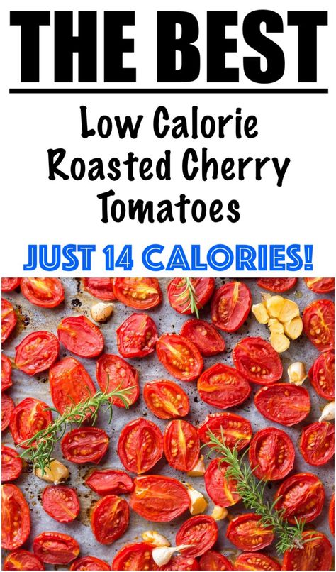 Oven Roasted Cherry Tomatoes {JUST 14 CALORIES} Roasted Tomato Recipes, Oven Roasted Cherry Tomatoes, Cherry Tomatoes Recipe, Roasted Veggies Recipe, Cherry Tomato Recipes, Oven Roasted Tomatoes, Slow Roasted Tomatoes, Roasted Tomato Sauce, Metabolism Boosting Foods