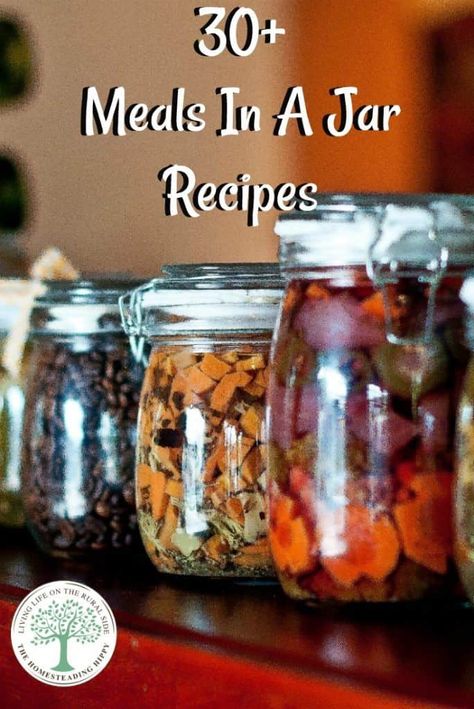 Mason Jar Make Ahead Meals-Meals In A Jar * The Homesteading Hippy Meals In A Jar Recipes, Mason Jar Mixes, In A Jar Recipes, Homemade Dry Mixes, Soup In A Jar, Jar Recipes, Tarte Fine, Mason Jar Meals, Recipe 30