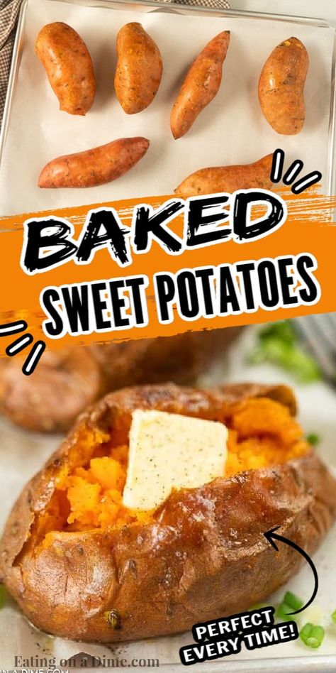 Learn how to bake sweet potatoes in the oven perfectly every time. Enjoy delicious sweet potatoes for an inexpensive and easy side dish. Baked sweet potatoes make a perfect and healthy side dish. #eatingonadime #howtobakesweetpotatoes #howtocook #healthyrecipes #InOvenSimple #HowLongDoyou #oveneasy #HowLongto #Thanksgiving #OvenHealthy #Withoutfoil #howto #oven Baked Sweet Potatoes In The Oven, Baked Sweet Potato Oven, Sweet Potatoes In The Oven, Perfect Baked Sweet Potato, Best Baked Sweet Potato, Potatoes In The Oven, Making Sweet Potato Fries, Sweet Potato Oven, Overnight Breakfast Recipes