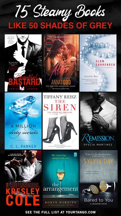 15 Steamy Books Like 50 Shades Of Grey💓#LoveStory #RomanticEncounters #HeartfeltConnections #DateNightIdeas #SoulmateSearch #FlirtyFridays #CandlelitDinners #StarryEyedMoments #LoveQuotes #DreamyDates #WhisperedPromises #AmourAdventures Books Similar To 50 Shades Of Grey, Books Like Fifty Shades Of Grey, Hot Quotes 50 Shades, Books Like After Series, Steamy Books Booktok, Books Like 50 Shades Of Grey, 50 Shades Grey Book, Adult Romance Books To Read, Dark Mafia Romance Books