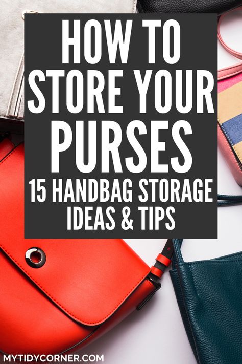 Looking for tips on how to store purses? These simple handbag storage ideas and tips will help keep your bags organized and in good shape. Purse Storage Ideas, Handbag Storage Ideas, Purse Hacks, Organizing Purses In Closet, Storing Handbags, Hand Bag Storage Ideas, Store Purses, Diy Purse Organizer, Purse Display