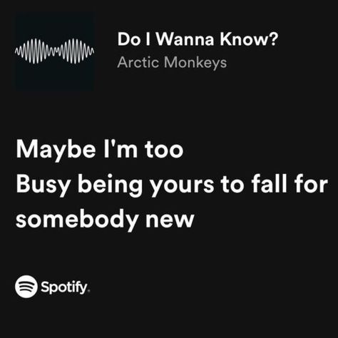 Arctic Monkeys Lyrics I Wanna Be Yours, Lyrics Aesthetic Arctic Monkeys, Arctic Monkeys Lyrics Aesthetic, Arctic Monkeys Lyrics Quotes, Arctic Monkeys Song Lyrics, Lyrics Arctic Monkeys, Iconic Song Lyrics, Arctic Monkeys Quotes, Iconic Lyrics