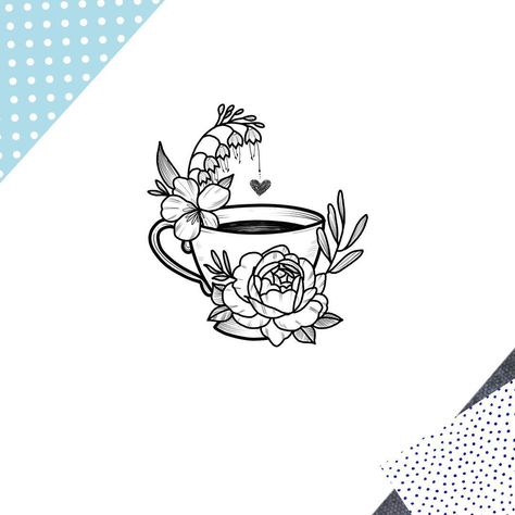 Tea time! ☕️ Tea Tattoo, Teacup Tattoo, Cup Tattoo, Coffee Tattoos, Original Tattoos, Traditional Tattoo Art, Tattoo Art Drawings, Sister Tattoos, Unique Tattoo