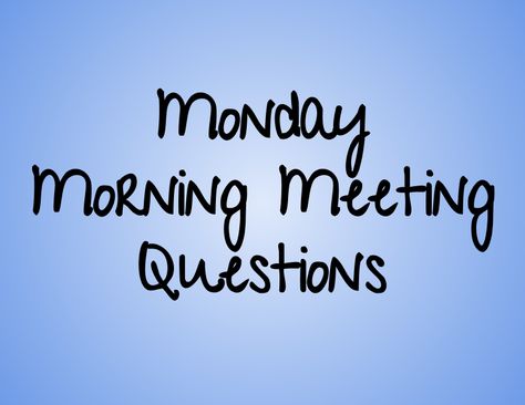 Christmas Morning Meeting Questions, Math Morning Meeting, Morning Meeting Questions 2nd Grade, Monday Morning Questions For Students, Morning Meeting Questions First Grade, Mindset Monday Questions, Monday Morning Meeting Questions, Morning Meeting Classroom, Wednesday Morning Meeting Questions