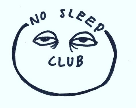 no sleep club Arte Doodle, No Sleep, 강아지 그림, White Drawing, 문신 디자인, Memes Humor, 로고 디자인, Art Graphique, Insomnia