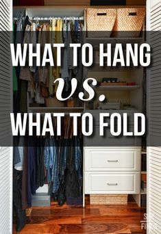 What To Fold Vs. What To Hang Tools Garage Organization, Closet Organization Tips, Diy Purses, Jewerly Holders, Closet Hacks Organizing, Rustic Living Room Furniture, Organizing Storage, Closet Organization Ideas, Clothes Closet Organization