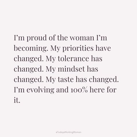 Im Proud Of The Woman I Am Becoming, Becoming The Woman I Want To Be, Growth Mindset Quotes Women, I Am Proud Of Myself Quotes, Growing Mindset, Proud Of Myself Quotes, Woman Evolve, Selflove Motivation, Female Role Models