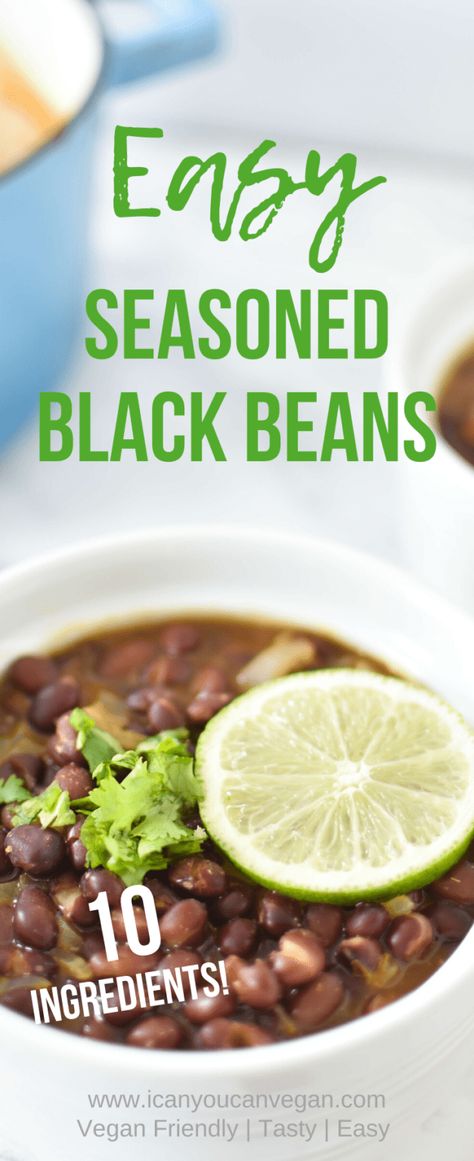 Easy Seasoned Black Beans [ VIDEO] | ICanYouCanVegan Seasoned Black Beans Recipe Without Meat Seasoned Beans For Tacos, Healthy Black Beans Recipes, How To Season Canned Black Beans, Seasoning For Black Beans, Can Black Beans Recipe Easy, Black Bean Seasoning Recipes, Seasoning Black Beans, Easy Black Beans Recipe, How To Season Black Beans From Can