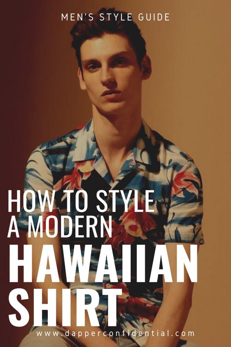 Hawaiian Shirt Outfit, Surfer Boys, Hawaiian Print Shirts, Streetwear For Men, Music Festival Fashion, Classy Men, Mens Fashion Inspiration, Mens Fashion Urban, Mens Style Guide