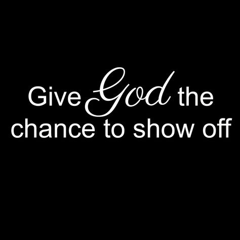 God is looking for someone to show off in...why not let it be you.... Father God, Biblical Quotes, Looking For Someone, Scripture Quotes, Verse Quotes, Bible Verses Quotes, Quotes About God, Trust God, Affirmation Quotes