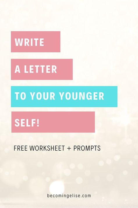 Have you ever wished you could go back in time and tell your younger self something? Download this journaling exercise to help guide you to writing your own letter. #worksheet #journaling Younger Self, Go Back In Time, Health Blogger, Letter To Yourself, Self Reflection, Fitness Journal, Health Blog, Self Healing, Mental Wellness