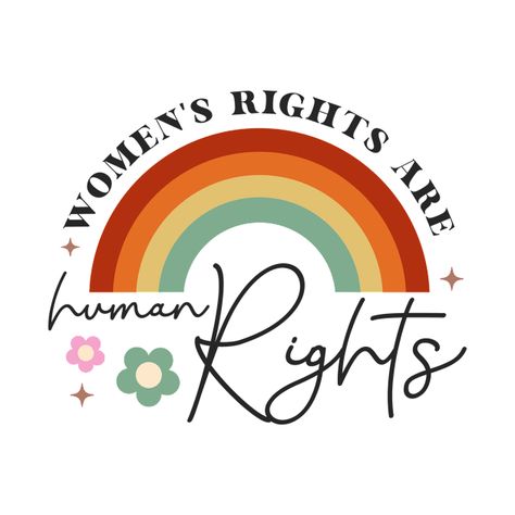 Check out this awesome 'Women%E2%80%99s+Rights+Are+Human+Rights' design on @TeePublic! Womens Rights Quotes, Womanhood Quotes, Women Rights, Human Right, Women's Rights, Gender Equality, Women’s Rights, Music Humor, Funny Movies