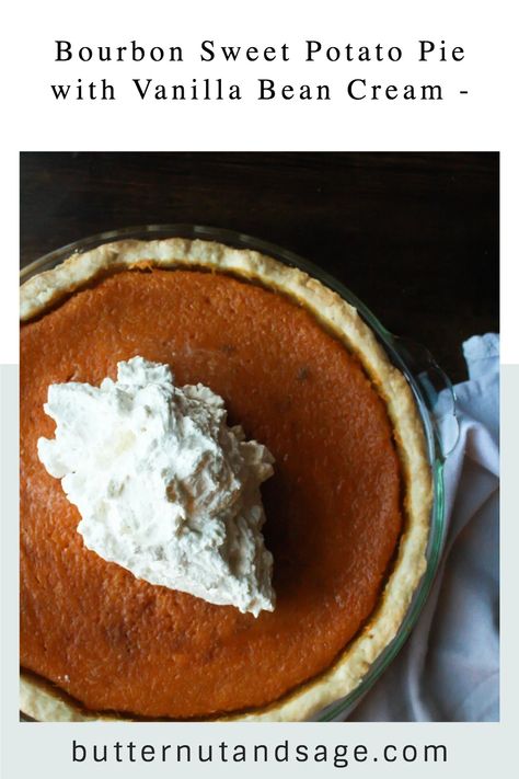 This Bourbon Sweet Potato Pie with Vanilla Bean Cream is the most delicious sweet potato pie ever! Filled with notes of warm bourbon, cinnamon spice, roasted sweet potato and topped with an amazing vanilla bean cream. Pie With Vanilla Pudding, Bourbon Sweet Potato Pie, Sweet Potato Pie Filling, Bourbon Sweet Potatoes, Vanilla Bean Cream, Yummy Sweet Potatoes, Potato Pie, Perfect Pies, Cinnamon Spice