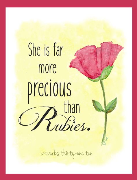 Proverbs 31 10 Rubies, Far More Precious Than Rubies, More Precious Than Rubies, Proverbs 31 10, Proverbs 31 Woman, Soft Heart, I Miss Her, Proverbs 31, Your Mom