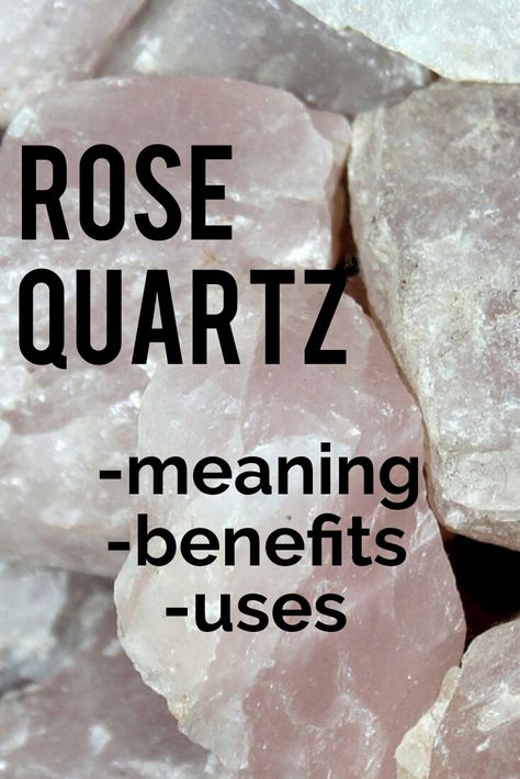 Rose Quartz Crystal Meaning, Rose Quartz Benefits, Broken Rose, Rose Quartz Meaning, Rose Quartz Properties, Rings With Meaning, Quarts Crystal, Quartz Properties, White Quartz Crystal