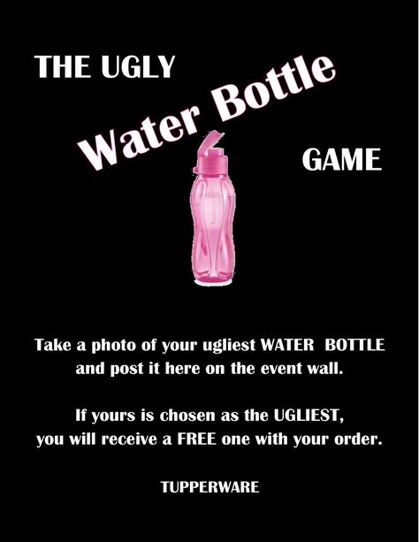 Tupperware Ugly Water Bottle Game Consultant Games, Outdoor Games For Toddlers, Tupperware Water Bottle, Tupperware Party Ideas, Facebook Party Games, Online Party Games, Tupperware Party, Tupperware Consultant, Facebook Games