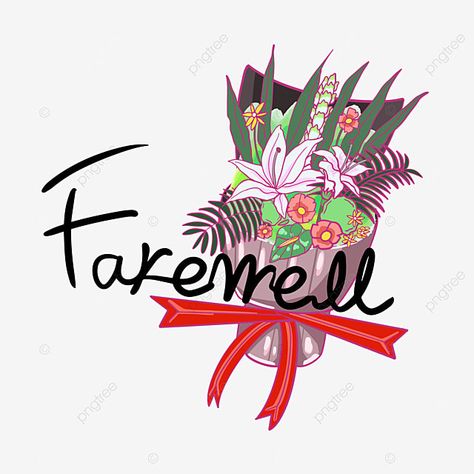 farewell,handwriting,bouquet,break up,goodbye,decoration,flower,plant,leaf Farewell Background, Farewell Images, Letter Clipart, Thanksgiving Letter, Handwritten Lettering, Handwriting Alphabet, Heart Painting, Handwritten Letters, Design Graphics