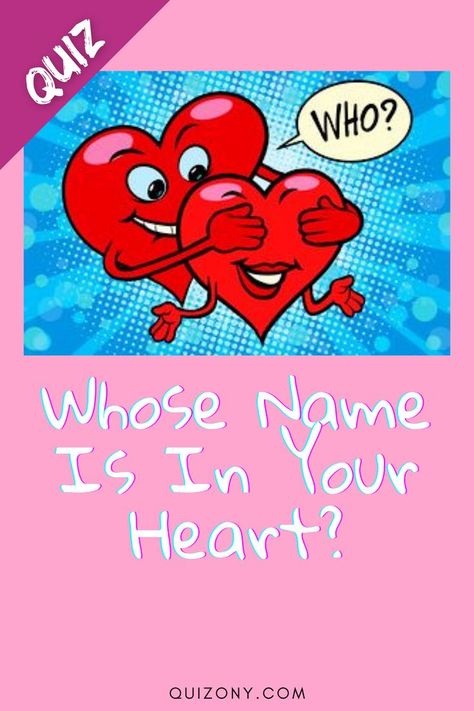 Wondering whose name is in your heart? Thinking it's your partner, an ex partner, or someone who got away? Maybe it's someone you never got a chance with? 😍😍😍 Whose name is written inside your heart. My heart breaks a little when i hear your name. He stole my heart i stole his last name. #Quizony #quiz #persoanlityQUiz #funQuiz #relationshipQuiz #nameInHeart #iLoveYou #loveQuiz #Love #Relationships #Heart #Dating #Romance I Think I Am In Love, Do I Love Him Quiz, Am I In Love With Him, Does My Boyfriend Love Me, Love Quizzes Buzzfeed, Soulmate Initials Quiz, Are You In Love Quiz, Is He The One Quiz, When Will I Get A Boyfriend Quiz