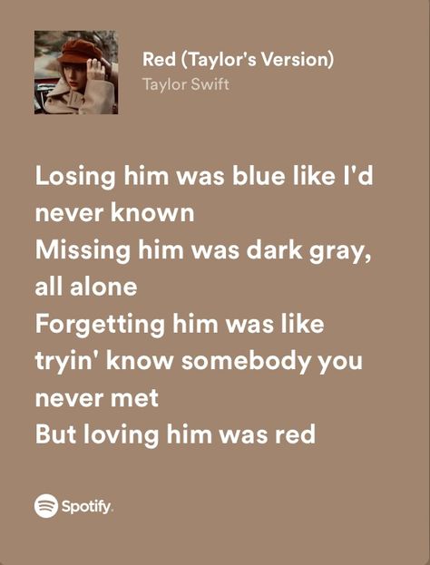 red (taylor’s version) by taylor swift — spotify lyrics Red Taylor Lyrics, Taylor Swift Red Songs, Red Tv Aesthetic, Taylor Swift Red Tv, Taylor Swift Red Lyrics, Taylor Swift Spotify Lyrics, Taylor Swift Spotify, Tv Aesthetic, Red Song