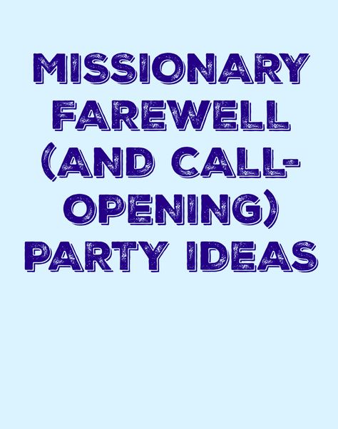 Party ideas for opening your mission call OR for your mission departure farewell party or open house - cakes, refreshments, decorations, invitations, display tables, sign-ups, and more from Mission Prep with the Overzealous Missionary Mom Blog Opening Mission Call Party, Mission Announcement Ideas, Lds Mission Farewell Open House, Lds Mission Call Opening Party, Called To Serve Party, Lds Mission Farewell Party Ideas, Missionary Call Opening Party, Lds Mission Call Opening Ideas, Mission Farewell Food Ideas