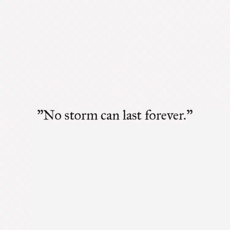 Nothing Last Forever Quotes, Gods Words Quotes, Inspiring Tattoo Quotes, Storm Captions Instagram, Inspiring Quotes Tattoos, Last Words Quotes, Quotes About Being Quiet, No Words Quotes, Quotes About Storms