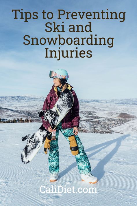 Tips to Preventing Ski and Snowboarding Injuries / CaliDiet.com Exercises For Snowboarding, Snowboard Exercises, Snowboarding Tips For Beginners, Snowboard Tips, Snowboarding Exercises, Ski Tips For Beginners, How To Snowboard, Leg Health, Skiing Tips