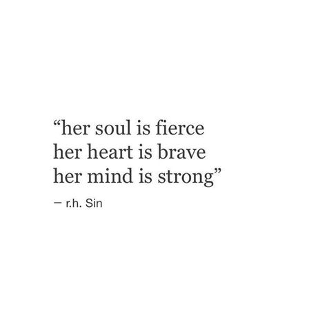 Her soul is fierce her heart is brave her mind is strong Learning Calligraphy, Sin Quotes, No Ordinary Girl, Trendy Tattoo, Minimal Wall, Powerful Quotes, A Quote, Print Poster, Woman Quotes