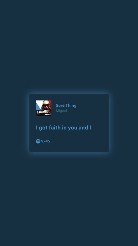 Sure Thing Miguel Lyrics Wallpaper, Sure Thing Miguel Spotify Lyrics, Sure Thing Miguel Aesthetic, Sure Thing Miguel Spotify, Miguel Sure Thing, Miguel Lyrics, Sure Thing Miguel, Miguel Songs, Random Lyrics