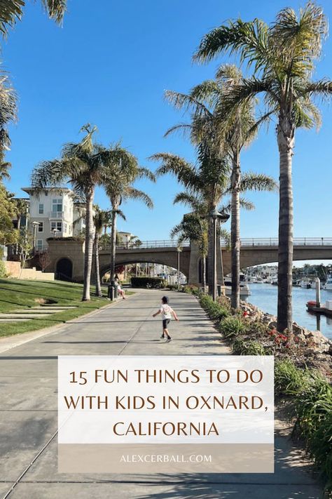 fun things to do in Oxnard with kids Things To Do In Oxnard California, Oxnard California Things To Do, California With Kids, Oxnard California, Things To Do With Kids, The Good News, Free Activities, Fun Activities For Kids, Travel Guides