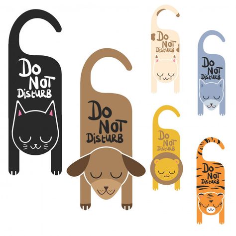 Do not disturb animal signs Premium Vector Don't Disturb Sign, Doorknob Hangers, Door Hangers Diy, Cute Bookmarks, Diy Upcycle, Pet Signs, Do Not Disturb, Hello Kitty Plush, Dog Decor