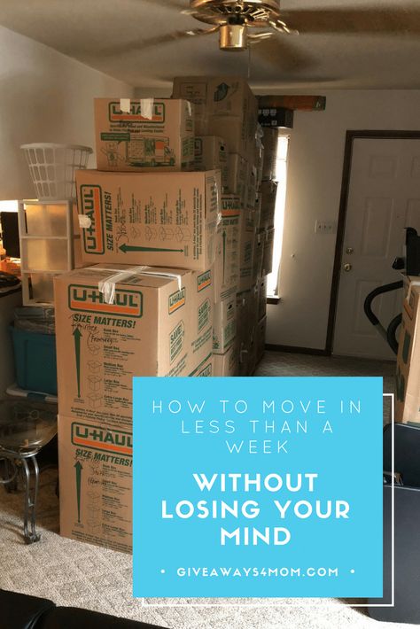 How to Move in Less than a Week without Losing Your Mind http://giveaways4mom.com/2018/05/how-to-move-in-less-than-week/ Moving In One Week, Moving In Two Weeks, How To Pack To Move In A Week, How To Move, How To Pack To Move, Moving Hacks, Tips For Moving, International Move, Moving Truck