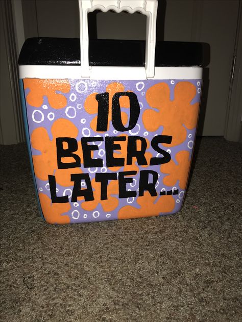 10 Beers Later Spongebob timecard Fraternity Formal cooler Frat Cooler Designs, Mountain Weekend Cooler, Nola Cooler, Beer Pong Table Diy, Diy Beer Pong, Sorority Coolers, Beer Pong Table Designs, Formal Cooler Ideas, Fraternity Formal