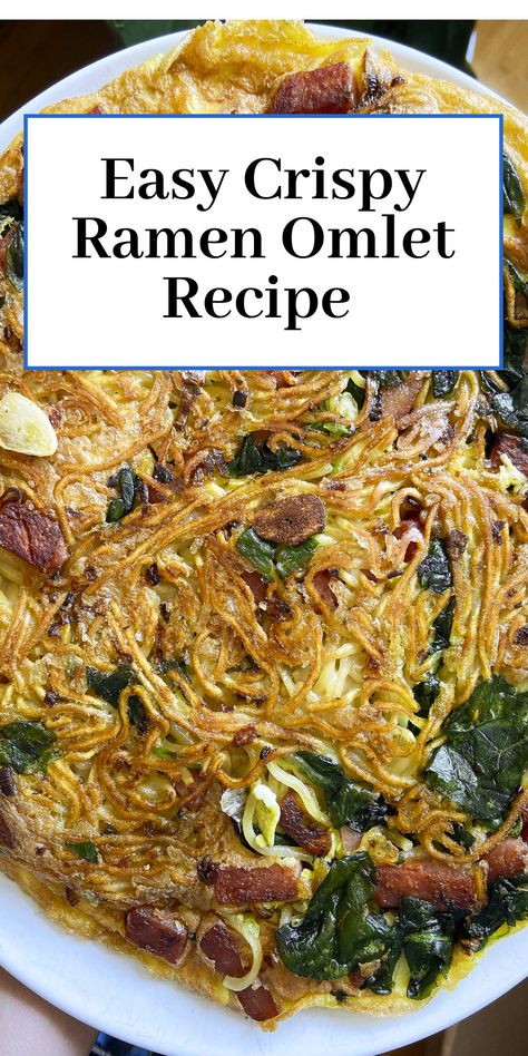 Ramen Omelette Recipe, Spam And Ramen, Crispy Ramen Noodles, Ramen Breakfast Recipes, Ramen Omelette, Breakfast Ramen Recipe, Noodle Omelette, Breakfast Ramen, Ramen Noodle Recipes Easy