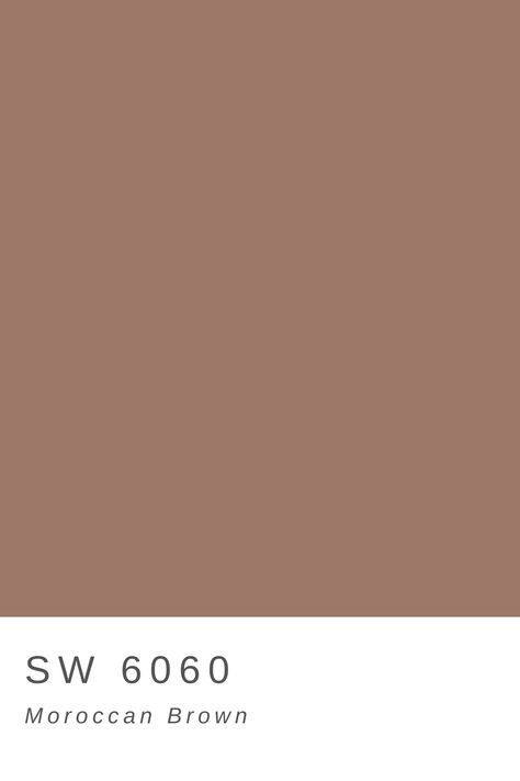 Sherwin Williams SW 6060 Moroccan Brown Neutral Warm Paint Colors, Design Color Trends, Brown Paint Colors, Boys Bedroom Paint, Zyla Colors, City Farmhouse, Bathroom Upgrade, Favorite Paint Colors, Paint Swatches