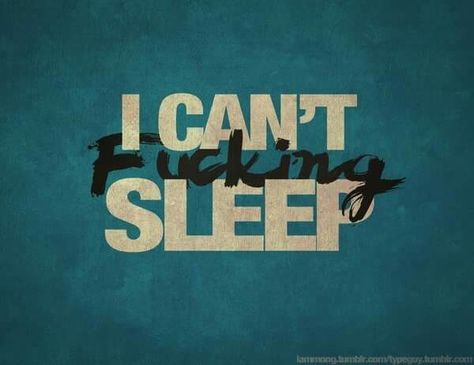 Haha Cant Sleep Quotes, Insomnia Quotes, Forensic Files, Sleep Quotes, Can't Sleep, I Cant Sleep, Wide Awake, Cant Sleep, Up Book