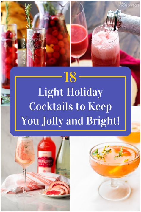 Collage of 4 light holiday cocktails. Light Christmas Cocktails, Light Alcoholic Drinks, Xmas Cocktails, Christmas Cocktails Easy, Christmas Party Drinks, Light Cocktails, Light Drinks, Refreshing Cocktail, Festive Cocktails