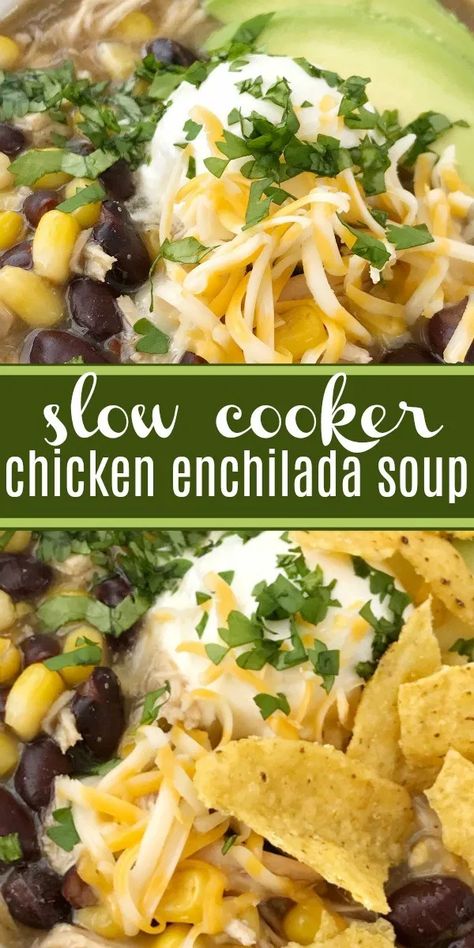 Slow Cooker Chicken Enchilada Soup, Enchiladas Mexicanas, Fajitas Chicken, Chicken Enchilada Soup Recipes, Green Chili Enchiladas, Enchilada Soup Recipe, Slow Cooker Enchiladas, Chicken Enchilada Soup, Enchilada Soup