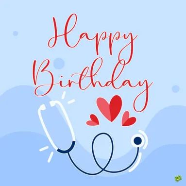 Happy Birthday Nurse Friend, Happy Birthday Doctor Funny, Happy Birthday Dr, Happy Birthday Doctor Wishes, Happy Birthday Doctor, Happy Birthday Nurse, Happy 24th Birthday, Doctor Birthday, Happy Birthday Niece